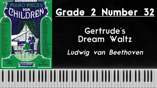 van Beethoven ~ Gertrude's Dream Waltz - Piano Pieces for Children Gr. 2 No. 32