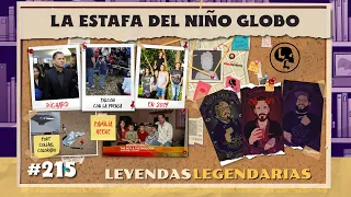 E215: La Estafa del Niño Globo