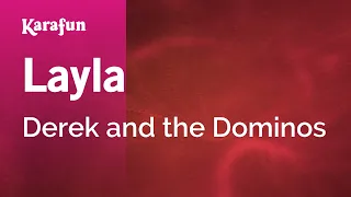 Layla - Derek and the Dominos | Karaoke Version | KaraFun