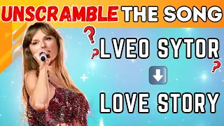 Can You Unscramble These TAYLOR SWIFT SONGS Before Time⏰ Runs Out??? || 🧠EASY - MEDIUM - HARD🤔