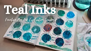 🌊 22 Teal Fountain Pen Inks 🌊 | Season 2 Ink Exploration No. 6