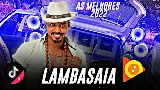 BAÚ DO LAMBASAIA 2022  - LAMBASAIA 2022