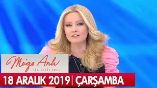 Müge Anlı ile Tatlı Sert 18 Aralık  2019 - Tek Parça