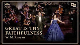 [Gracias Choir] W.M.Runyan : Great is Thy Faithfulness / Sooyeon Lee, Jihyuk Shin