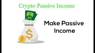 How to Crypto Passive Income. Financial Freedom