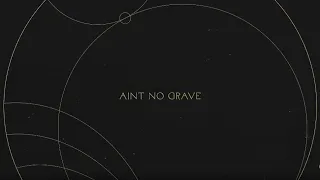 Ain’t No Grave | Without Words : Genesis