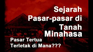 Sejarah Pasar di Tanah Minahasa | Pasar Tertua Terletak di Mana?