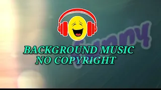 Funny Background Music No Copyright #backgroundmusic #backsound