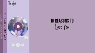 10 Reasons To Love You | The Ade (EngHanRom Lyrics)