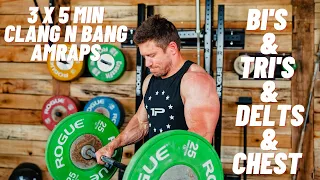 CLANG N BANG: BI'S & TRI'S & DELTS & CHEST