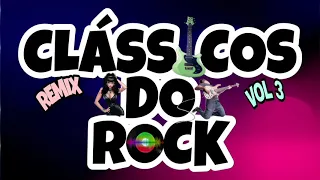 CLÁSSICOS DO ROCK VOL 3 (DJ BRUNO CABRAL)