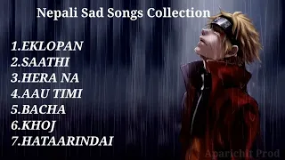 Nepali Sad Songs for Healing a Broken Heart 💔 2023 Nepali Sad songs collections
