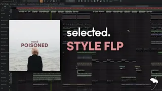 Professional Selected. Style FLP + Pro Vocals (Poisoned)