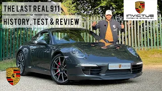 The last Real Porsche 911, 991 Gen 1 Carrera S | History, Test & Review