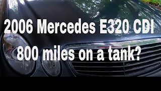 2006 E320 CDI - Can you drive 800 miles on a tank?