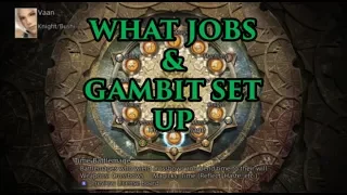 Final Fantasy XII Zodiac Age - Mid Game  - JOBS, GAMBIT,  EQUIPMENT - GUIDE