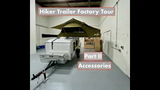 Hiker Trailer Tour - Part 2: Accessories