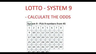How to Calculate the Odds of Winning Lotto with System 9 - Step by Step Instructions - Tutorial