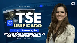 CONCURSO TSE UNIFICADO: 20 QUESTÕES COMENTADAS DE DIREITO CONSTITUCIONAL (Nathália Masson)