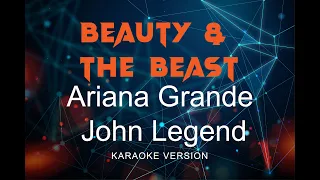 Ariana Grande, John Legend   Beauty & The Beast Karaoke Version (LYRICS)