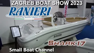 Ranieri SHARK 17 - Zagreb Boat Show 2023 - zagrebački sajam nautike