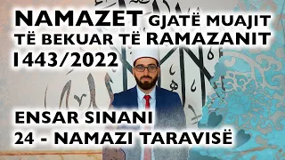 24. Namazi i Taravisë - RAMAZAN 2022