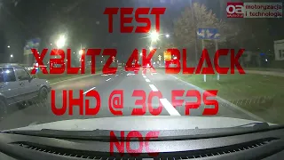 TEST | Wideorejestrator Xblitz 4K Black -  NOC 4K @ 30fps