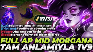 FULL AP ANİ HASAR MORGANA MİD ÖĞRETİCİ OYNANIŞ ! ADAMLAR İSYAN ETTİ ! TEK BAŞIMA OYUN TAŞIDIM 1V9 !