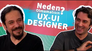 "Bu İşi Yapacaksanız Çok Sakin Olmanız Gerekir." | Neden UX- UI Designer Olmamalısın? | Erbuğ Kaya