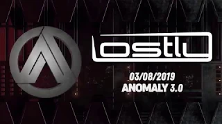 Lostly 4 Hour Set - Anomaly 3.0