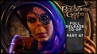 The Zaith'Isk - Baldur's Gate 3 CO-OP Part 47