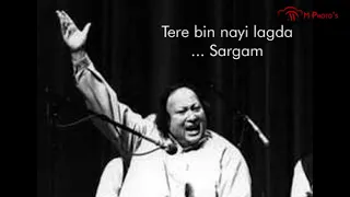 Tere Bin Nahi Lagda Dil Mera Dholna  Ustad Nusrat Fateh Ali Khan