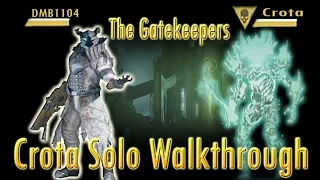 Crota's End Solo - Walkthrough with Commentary - Part 2 - Gatekeepers