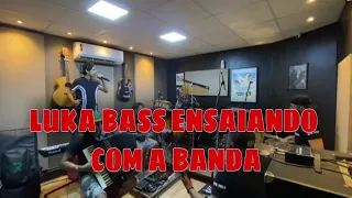 ENSAIANDO COM A BANDA LUKA BASS PRA ESSE FINAL DE SEMANA