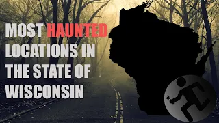 Go Inside Wisconsin's Most Scary Haunted Locations!