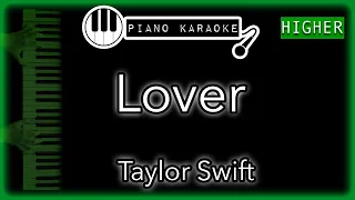 Lover (HIGHER +3) - Taylor Swift - Piano Karaoke Instrumental