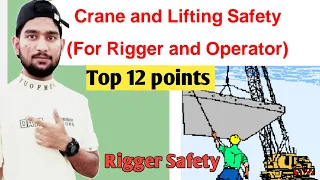 Lifting safety in hindi ! Rigging Safety ! crane lifting safety ! lifting safety practice ! safety