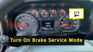 How To Turn On Brake Service Mode 2020 Chevy Silverado.!!