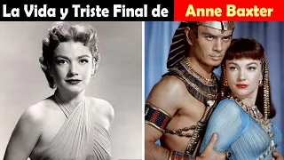 La Vida y El Triste Final de Anne Baxter