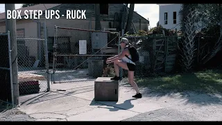 Training for CHAD 1000X//BOX STEP UPS - RUCK