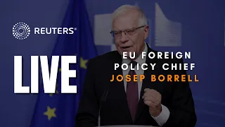 LIVE: EU’s Borrell holds a briefing after Russia sanctions meeting