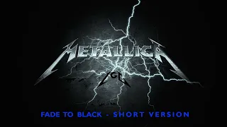 Fade To Black - Metallica (Radio Friendly Version)