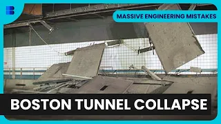 Boston Big Dig Collapse - Massive Engineering Mistakes - S02 EP09 - Engineering Documentary