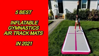 5 Best Inflatable Gymnastics Air Track Mats in 2021