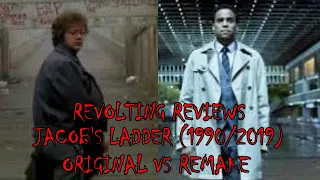 Revolting Reviews: Jacob's Ladder (1990/2019) (Original Vs Remake)