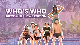 Who's Who: Niece & Nephews Edition | Ciara Sotto