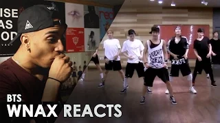 BTS 방탄소년단 - BULLETPROOF PT2  [ DANCE PRACTICE ] REACTION VIDEO #wnax