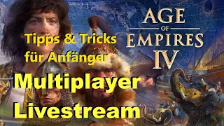 Age of Empires 4 Livestream #10 - Heute: Tipps & Tricks für Anfäger & Multiplayer Gameplay [Deutsch]