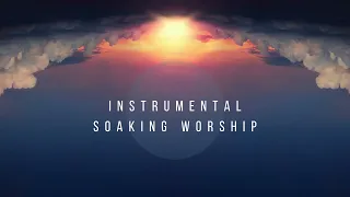 HEAVENS OPEN // Instrumental Worship Soaking in His Presence