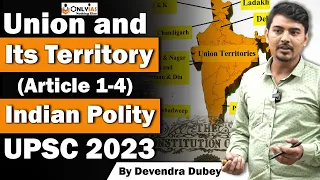 Indian Polity- Union and Its Territory | UPSC 2023 | #OnlyIAS